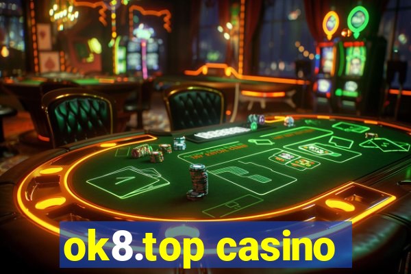 ok8.top casino